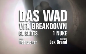 VFX Breakdown  –  Das Wad