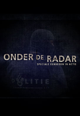 Onder de Radar – Speciale eenheden in actie