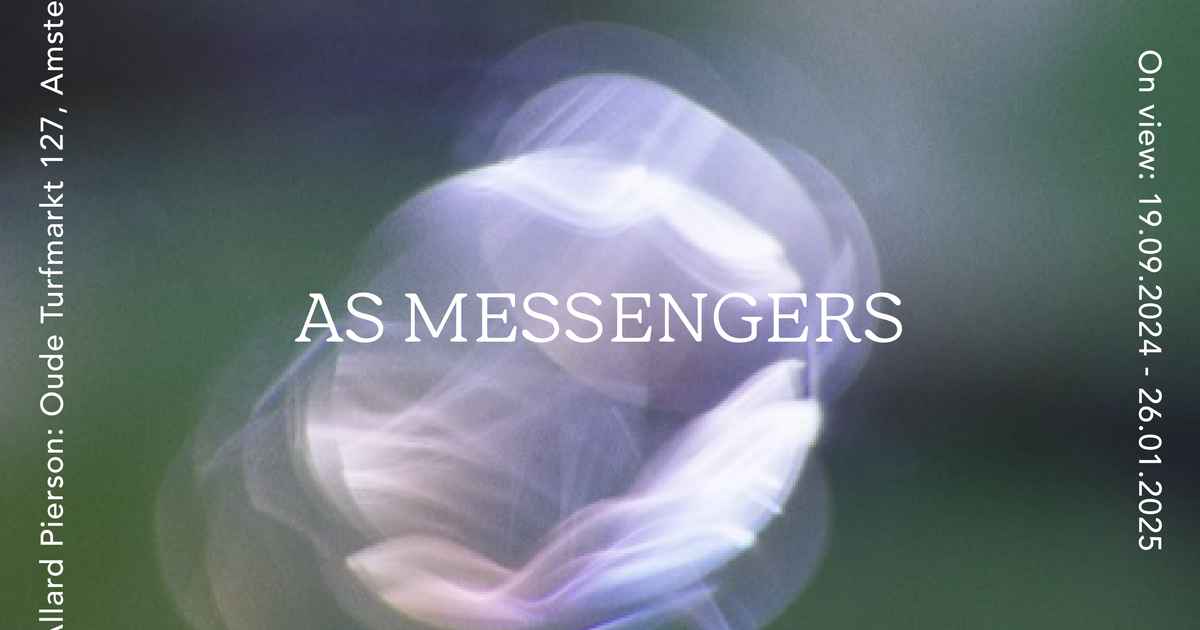 As messengers